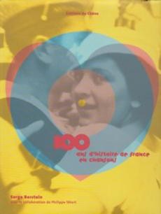 100 ans d'histoire de France en chansons - couverture livre occasion