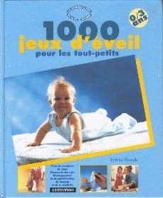 1000 jeux d'éveil pour les tout-petits - couverture livre occasion