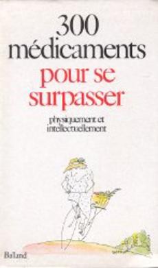 300 médicaments pour se surpasser - couverture livre occasion