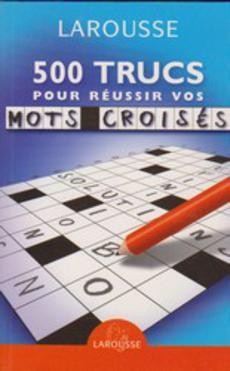 500 trucs pour réussir vos mots croisés - couverture livre occasion