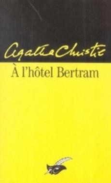 couverture de 'A l'hôtel Bertram' - couverture livre occasion