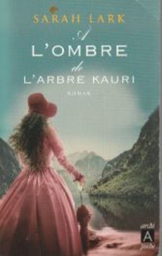 A l'ombre de l'arbre Kauri - couverture livre occasion