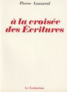 A la croisée des Ecritures - couverture livre occasion