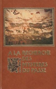 A la recherche des grands mystères du passé - couverture livre occasion