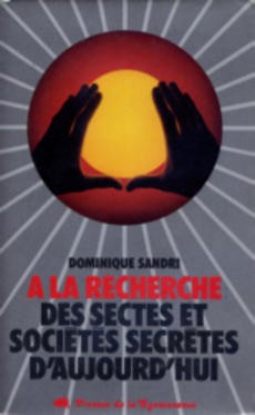 A la recherche des sectes et sociétés secrètes d'aujourd'hui - couverture livre occasion