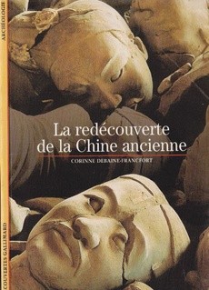 A la redécouverte de la Chine ancienne - couverture livre occasion