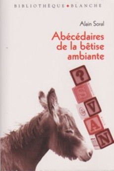 Abécédaires de la bétise ambiante - couverture livre occasion