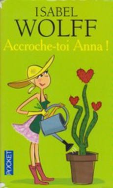 Accroche-toi Anna ! - couverture livre occasion