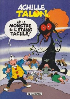 Achille Talon ...et le monstre de l'étang Tacule ! - couverture livre occasion