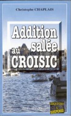 Addition salée au Croisic - couverture livre occasion
