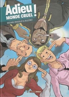 Adieu monde cruel ! - couverture livre occasion