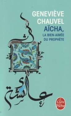 Aïcha, la bien-aimée du prophète - couverture livre occasion