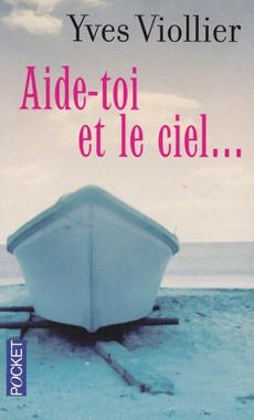 Aide-toi et le ciel... - couverture livre occasion