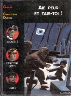 Aie peur et tais-toi ! - couverture livre occasion