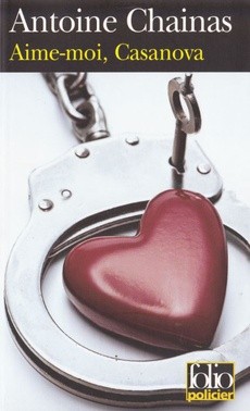 Aime-moi, Casanova - couverture livre occasion