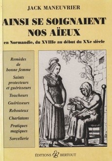 Ainsi se soignaient nos aïeux - couverture livre occasion