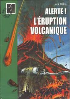 Alerte ! L'éruption volcanique - couverture livre occasion