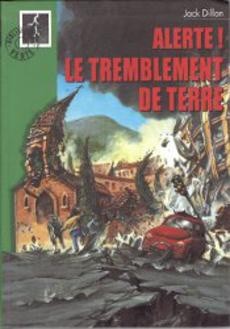 Alerte ! Le tremblement de terre - couverture livre occasion