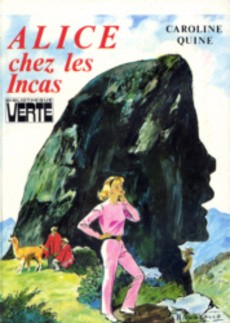 couverture de 'Alice chez les Incas' - couverture livre occasion