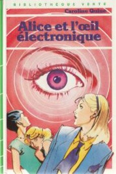 Alice et l'oeil électronique - couverture livre occasion