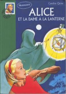 Alice et la dame à la lanterne - couverture livre occasion