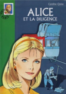 Alice et la diligence - couverture livre occasion