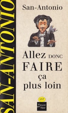 Allez donc faire ça plus loin - couverture livre occasion