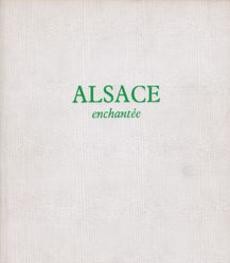 Alsace enchantée - couverture livre occasion