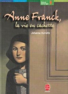 Anne Franck, la vie en cachette - couverture livre occasion