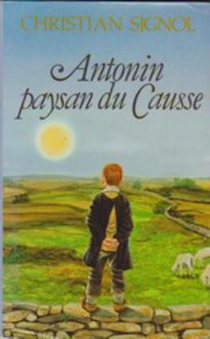 Antonin paysan du Causse 1897-1974 - couverture livre occasion