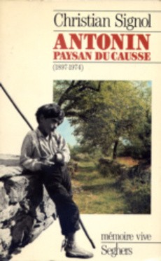 Antonin paysan du Causse 1897-1974 - couverture livre occasion