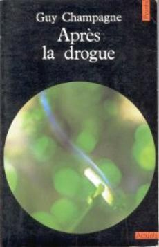 Après la drogue - couverture livre occasion