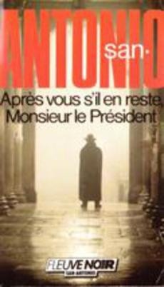 Après vous s'il en reste Monsieur le Président - couverture livre occasion