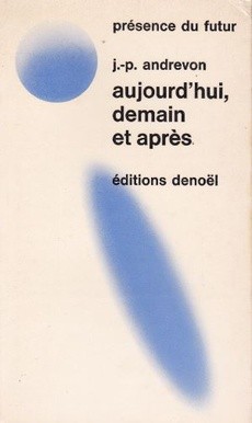 Aujourd'hui, demain et après - couverture livre occasion