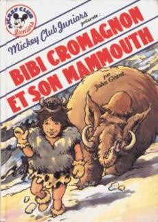 Bibi Cromagnon et son mammouth - couverture livre occasion