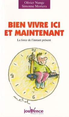 Bien vivre ici et maintenant - couverture livre occasion