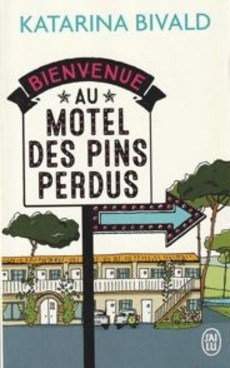 Bienvenue au motel des pins perdus - couverture livre occasion