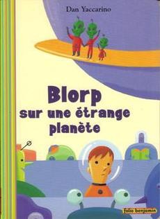 couverture de 'Blorp sur une étrange planète' - couverture livre occasion
