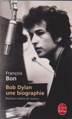 Bob Dylan une biographie - couverture livre occasion