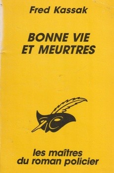 Bonne vie et meurtres - couverture livre occasion