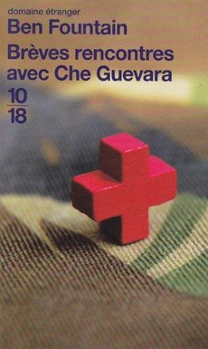 Brèves rencontres avec Che Guevara - couverture livre occasion