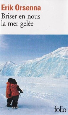 Briser en nous la mer gelée - couverture livre occasion