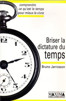 Briser la dictature du temps - couverture livre occasion