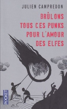 Brûlons tous ces punks pour l'amour des elfes - couverture livre occasion