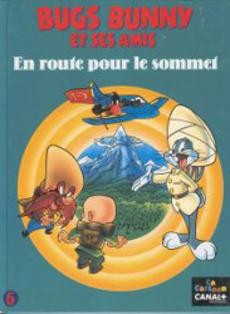 Bugs Bunny et ses amis En route pour le sommet - couverture livre occasion