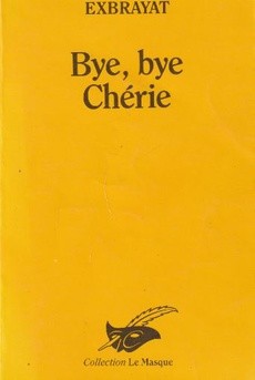 Bye bye, chérie ! - couverture livre occasion