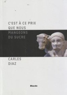 C'est à ce prix que nous mangeons du sucre - couverture livre occasion