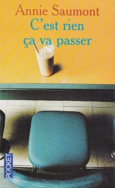 C'est rien ça va passer - couverture livre occasion