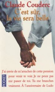 C'est sûr, la vie sera belle - couverture livre occasion