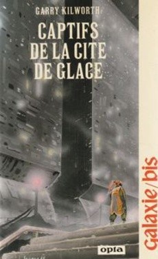 Captifs de la cité de glace - couverture livre occasion